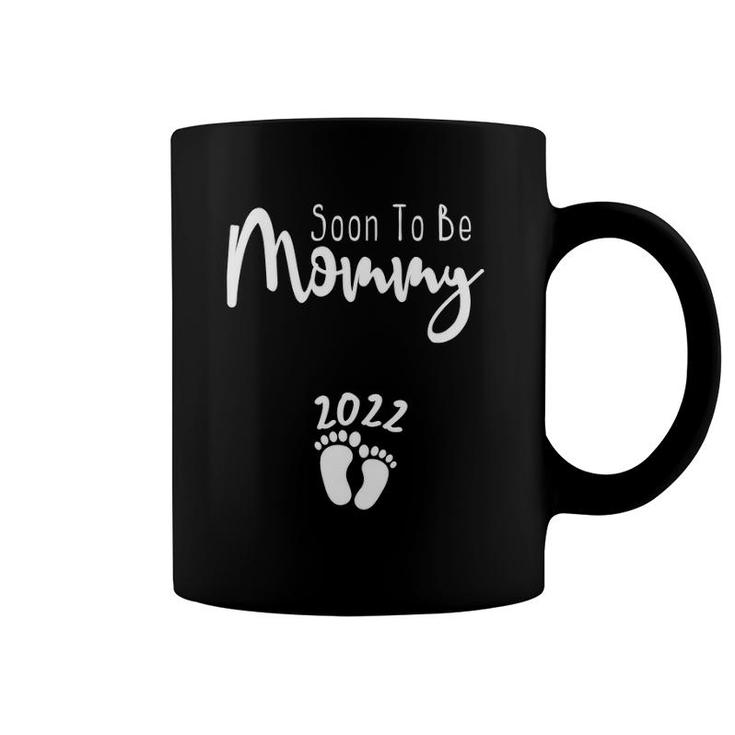 Soon To Be Mommy 2022 Pregnancy Announcement Mother's Day Coffee Mug