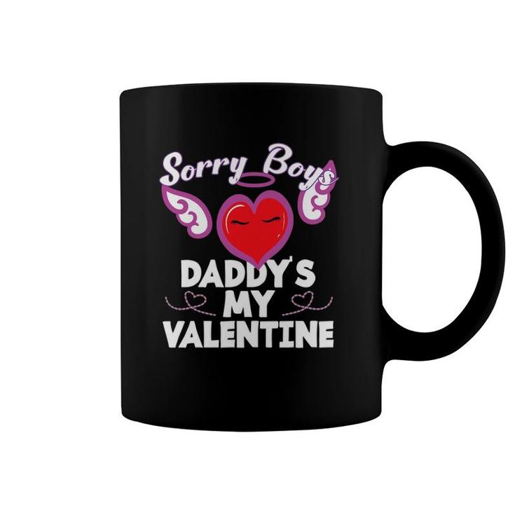 Sorry Boys My Daddy Is My Valentine  - Heart Angel Coffee Mug