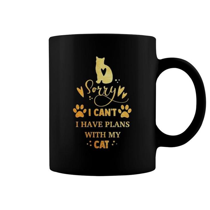 Sorry I Can't I Have Plans With My Cat Coffee Mug