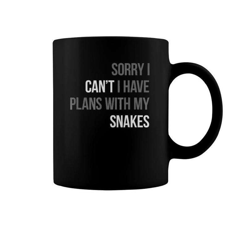 Sorry I Can't I Have Plans With My Snakes Reptile Gift Coffee Mug