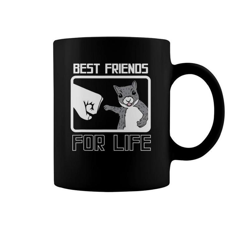 Squirrel Best Friend For Life Cute Funny Coffee Mug