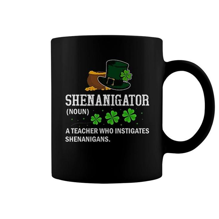 St Patricks Day Lucky Shenanigator Meaning Coffee Mug