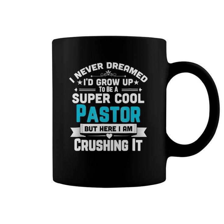 Super Cool Pastor Fun Gift Apparel Coffee Mug