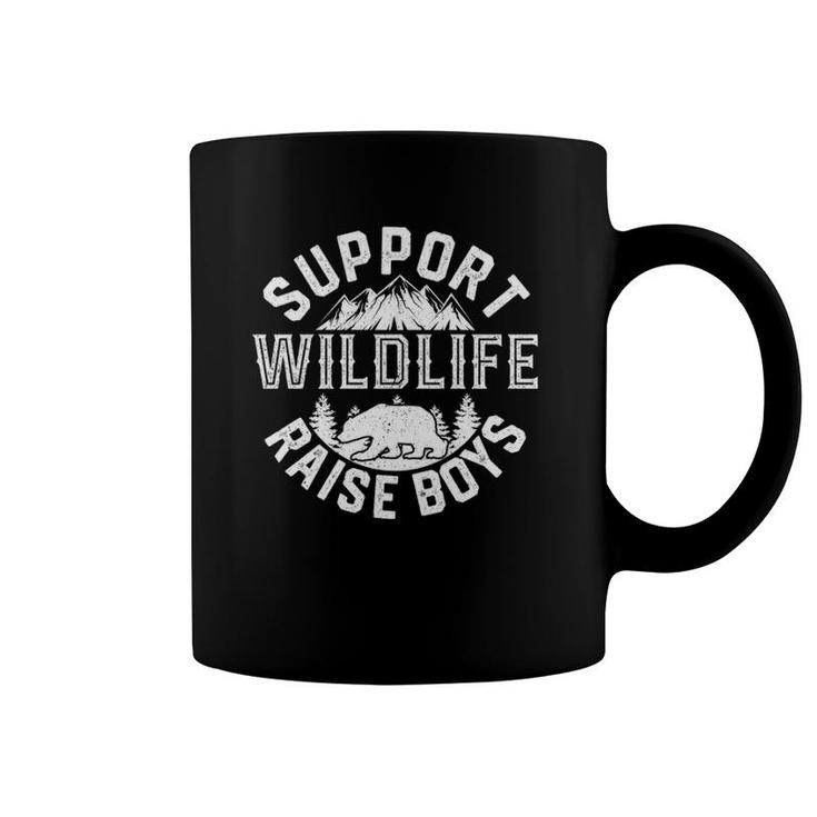 Support Wildlife Raise Boys Womens  Funny Mother's Day Coffee Mug