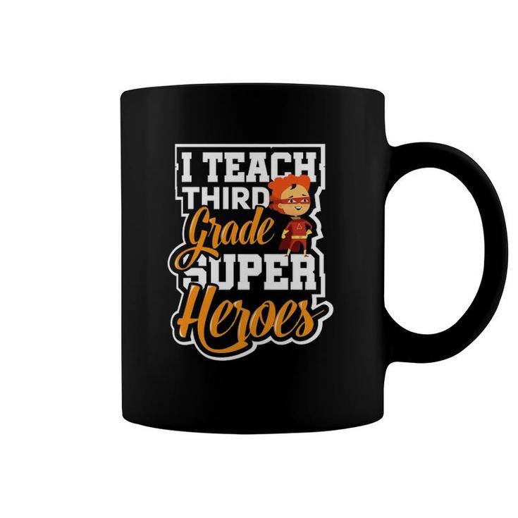 Teacher Superhero I Teach Third Grade Superheroes Coffee Mug