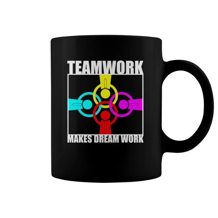 Teamwork Makes Dream Work Motivational Spirit Together Team Coffee Mug