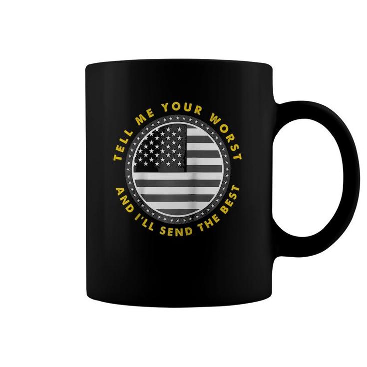 Tell Me Your Worst I Send The Best Usa Flag 911 Dispatcher Raglan Baseball Tee Coffee Mug