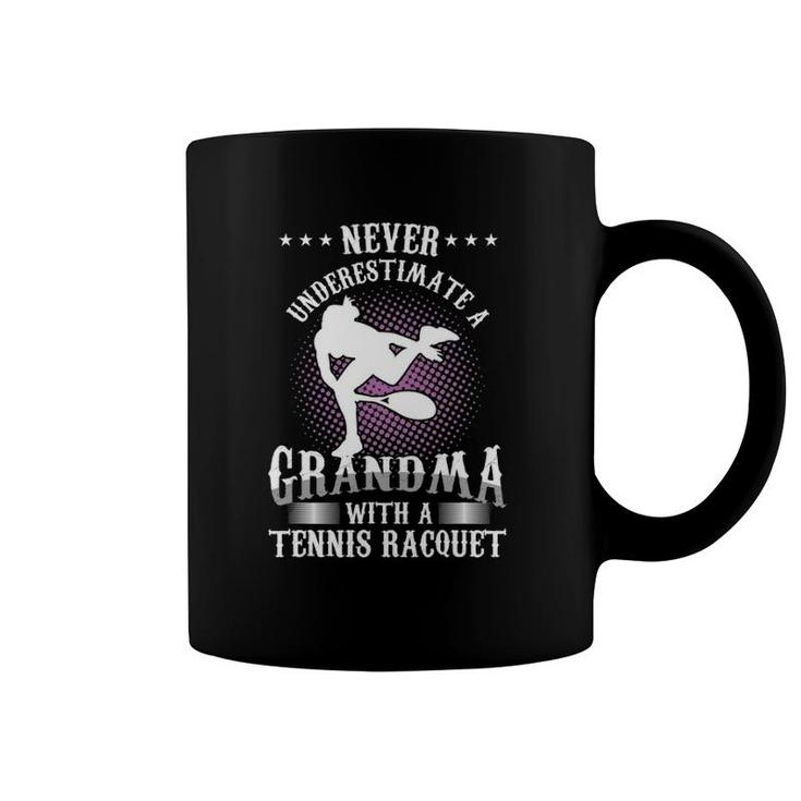 Tennis Player Grandma Grandmother Never Underestimate Coffee Mug