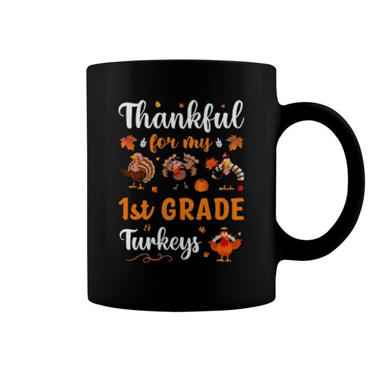 Thankful For My 1St Grade Turkeys Coffee Mug
