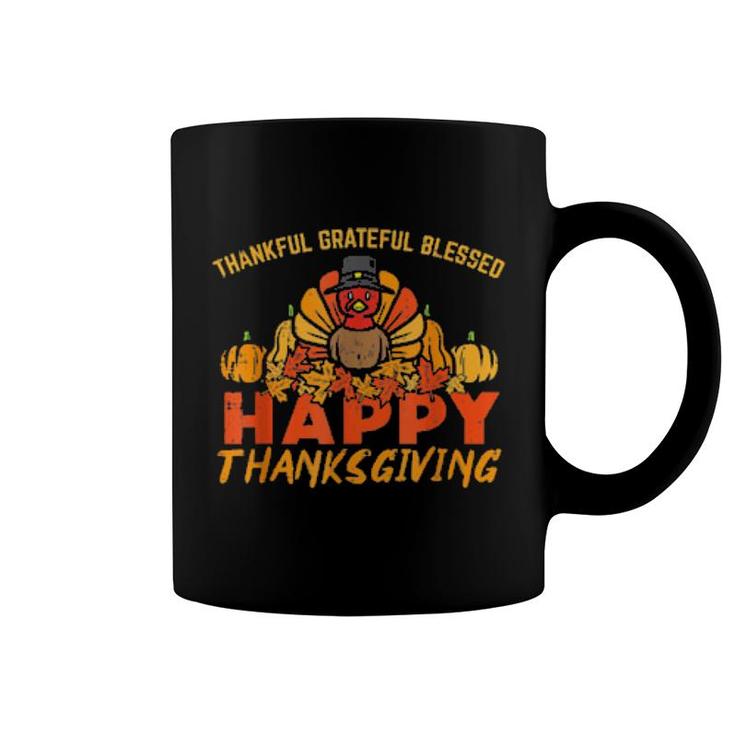Thankfulgratefulblessedhappy Thanksgiving Turkey  Coffee Mug