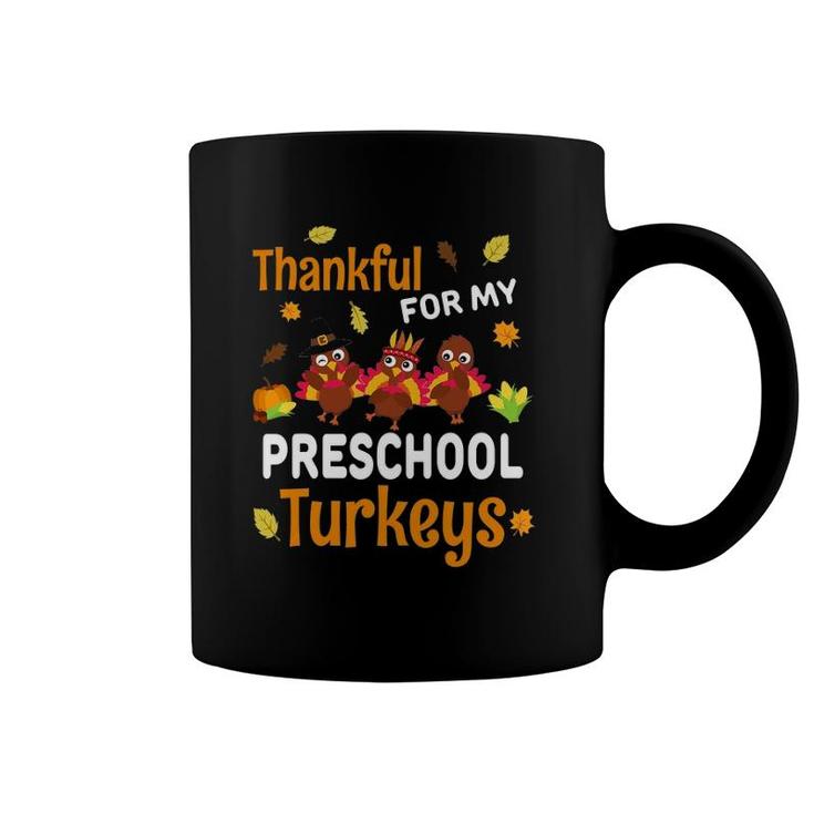 Thanksgiving Preschool Teacher Thankful Turkeys Gift Coffee Mug