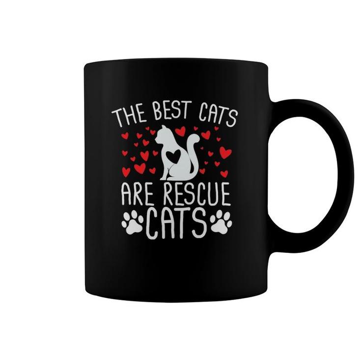 The Best Cats Are Rescue Cats Cute Kitty Feline Lover Gift Coffee Mug