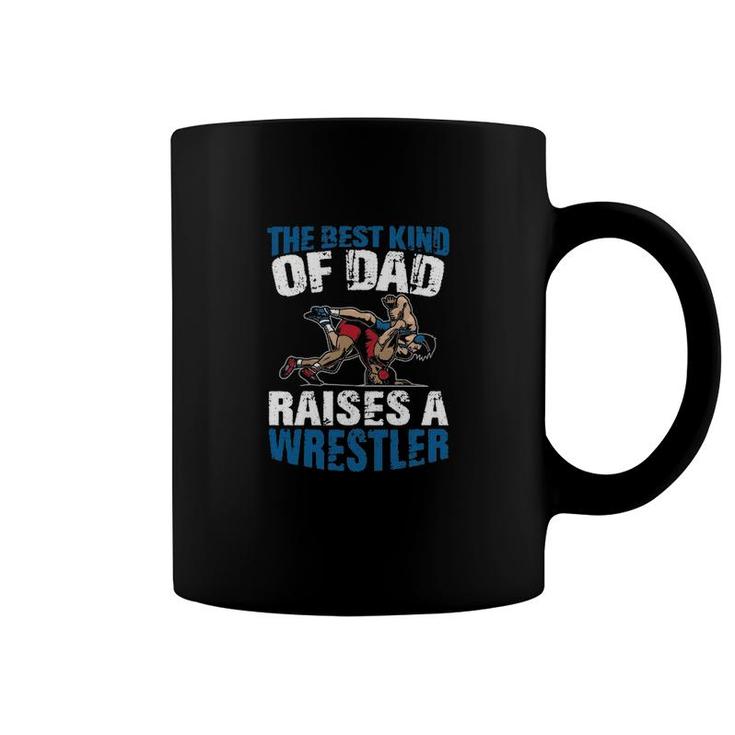 The Best Dad Raises A Wrestler Coffee Mug