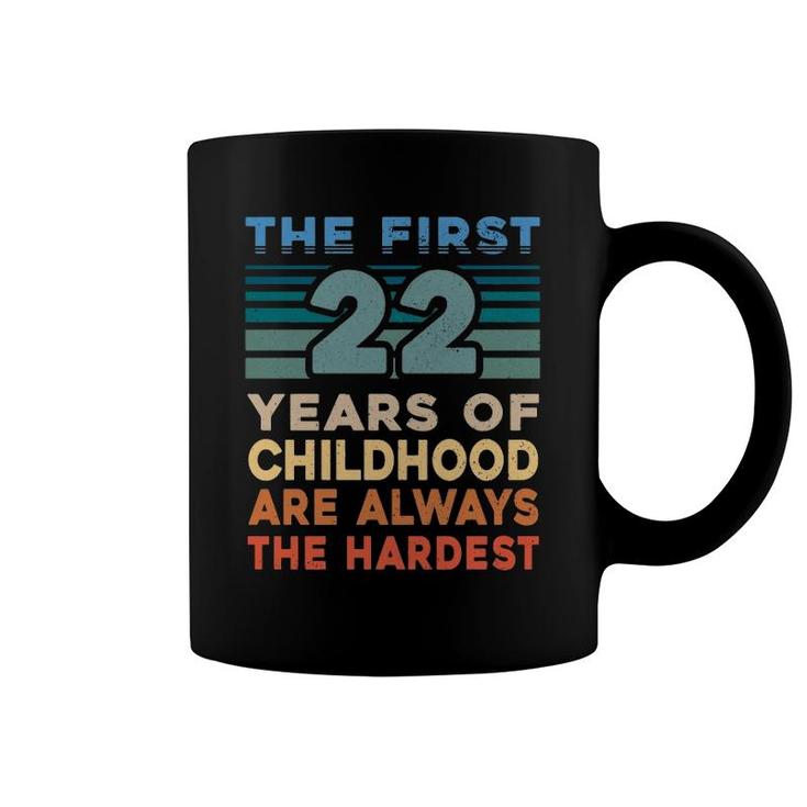 The First 22 Years Old Birthday Funny 22Nd Birthday Gag Gift Coffee Mug