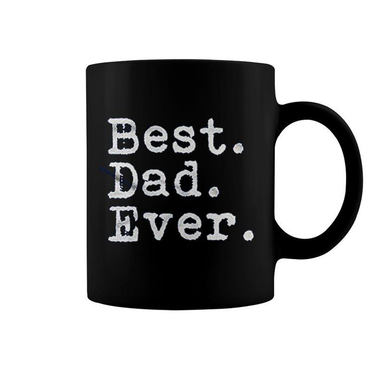The Goozler Best Dad Ever Funny Unisex Coffee Mug