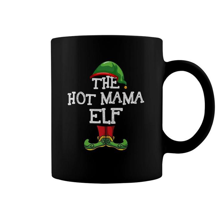 The Hot Mama Elf I'm The Hot Mama Elf Mother Elf Costume  Coffee Mug