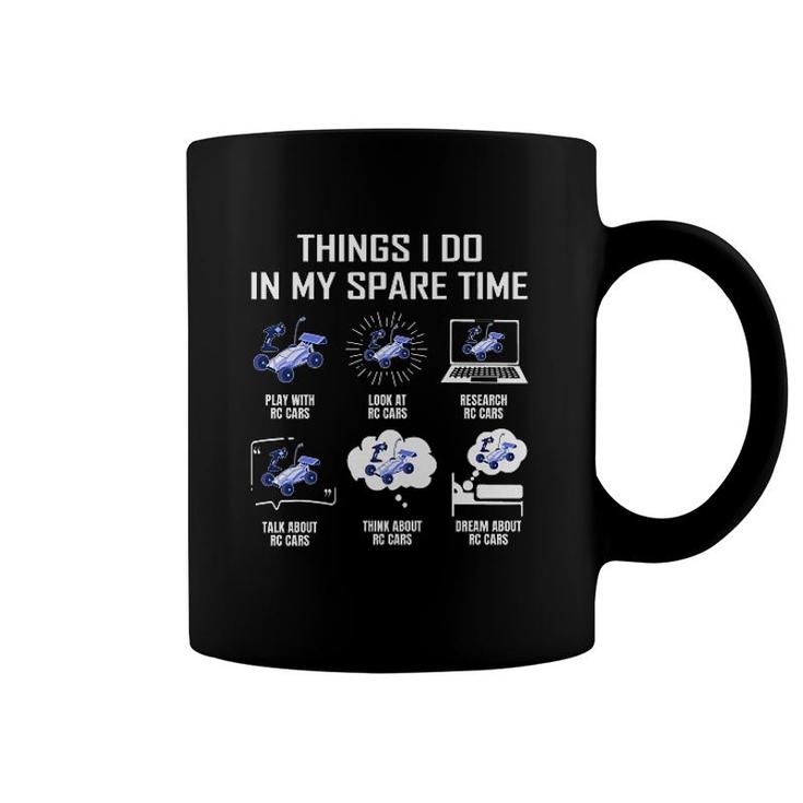 Things I Do In My Spare Time Rc Cars Coffee Mug
