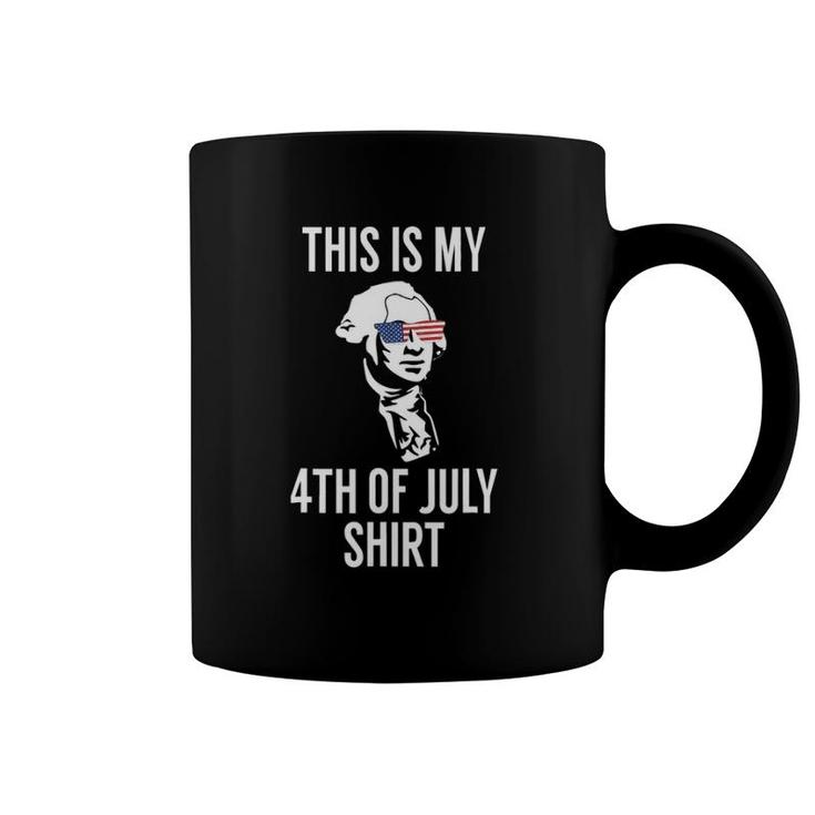 This Is My 4Th Of July  - Funny American Coffee Mug