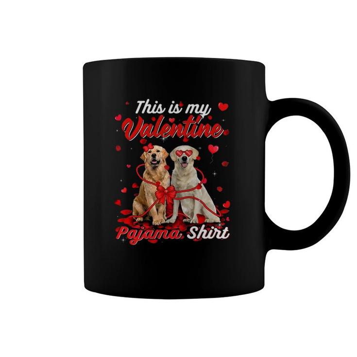 This Is My Valentine Pajama  Golden Retriever Dog Coffee Mug