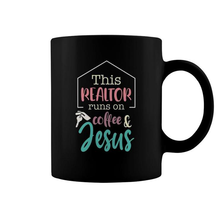 This Realtor Runs On Coffee And Jesus Christian Realtor Coffee Mug