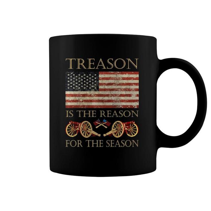 Treason Is The Reason For The Season Independence Day  Coffee Mug