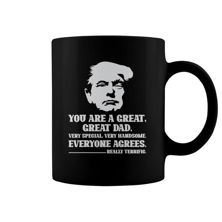 Trump Tee Great Dad Fathers Day Really Terrific Daddy Coffee Mug