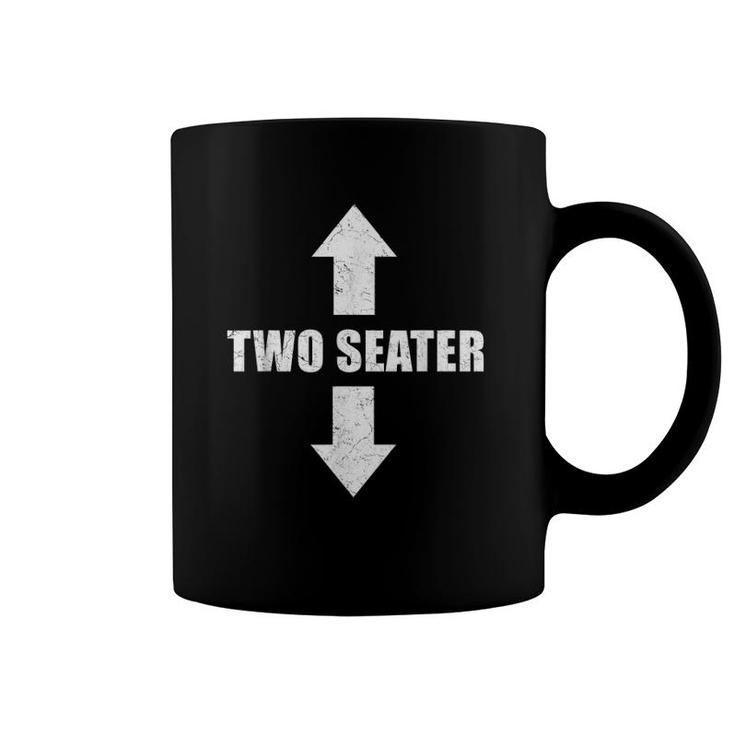 Two Seater 2 Seater Distressed Funny Gag Dad Joke Novelty Coffee Mug