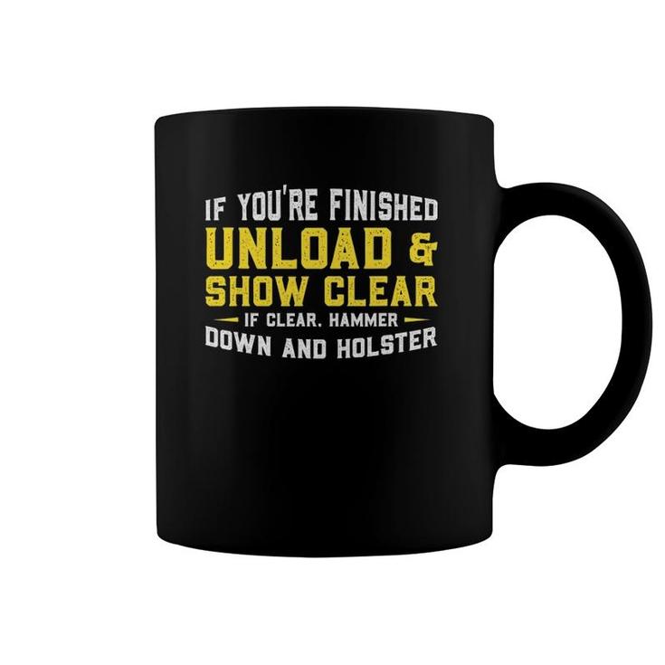 Unload & Show Clear Tee Gunlover Gift Coffee Mug