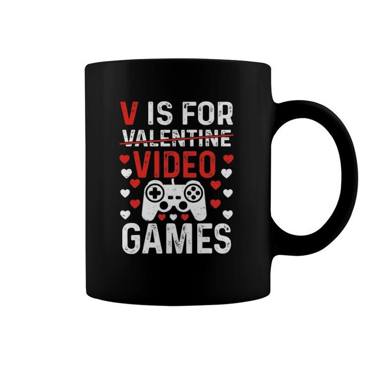 V Is For Video Games Valentine's Day Video Gamer Boy Men Coffee Mug