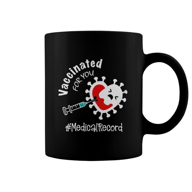 Vaccinated For You Medical Record Coffee Mug