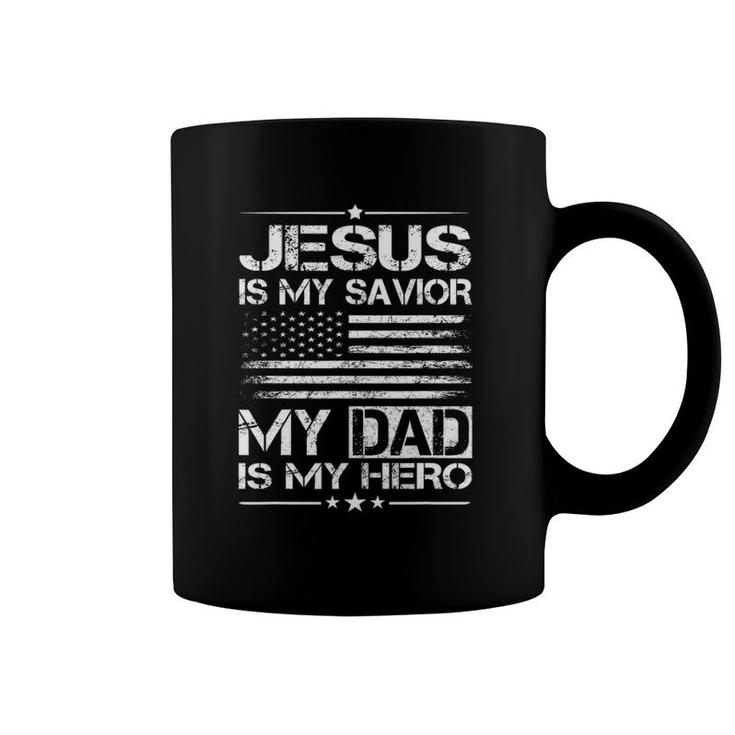 Veteran Father's Day Jesus Is My Savior My Dad Is My Hero Coffee Mug
