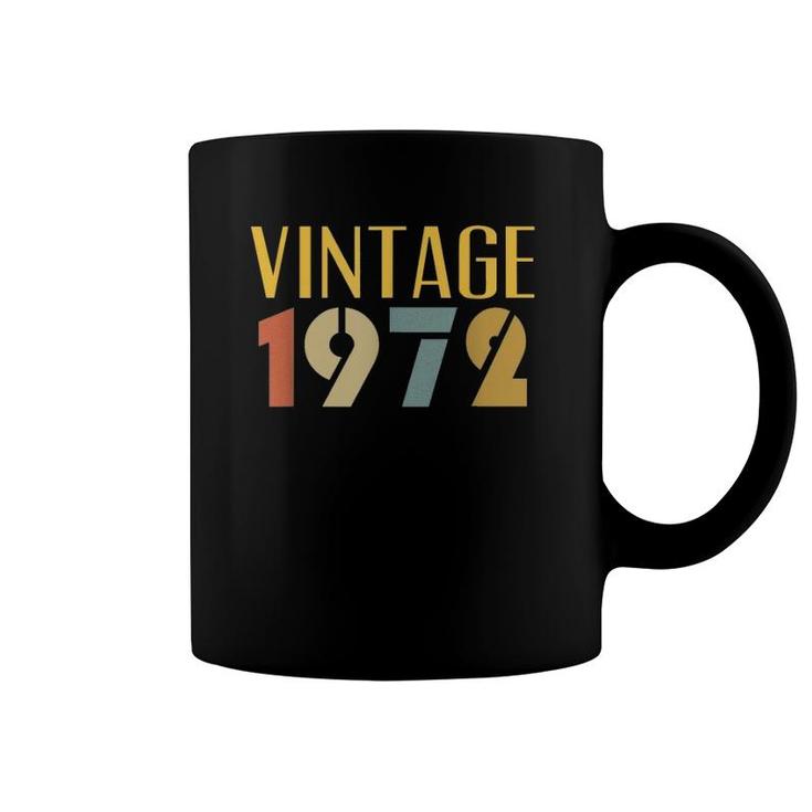 Vintage 1972 50 Years Old Bday Men Women 50Th Birthday Coffee Mug