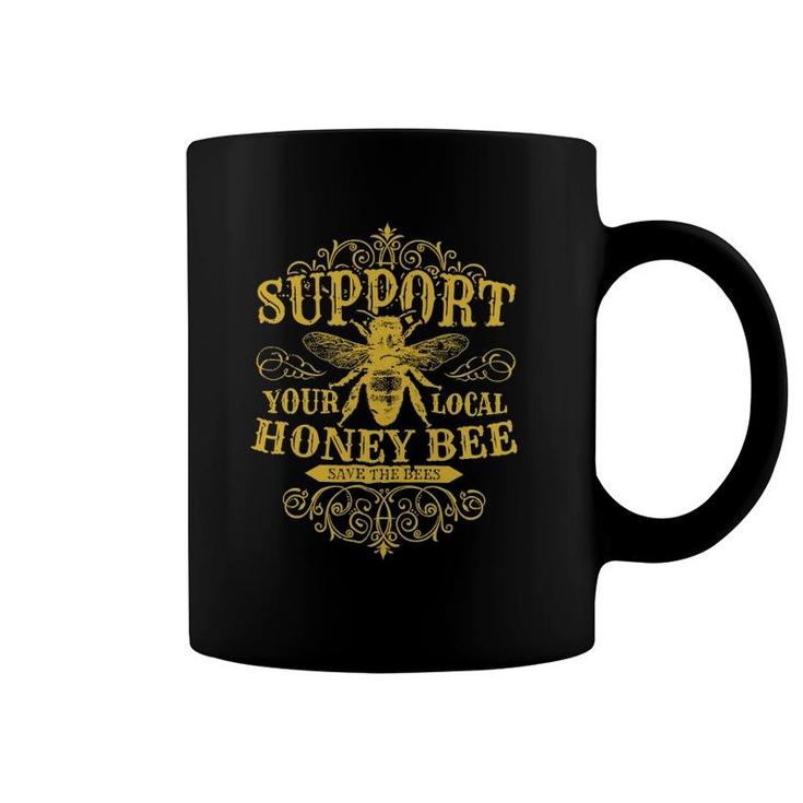 Vintage Beekeeper Support Your Local Honeybee Save The Bees Pullover Coffee Mug