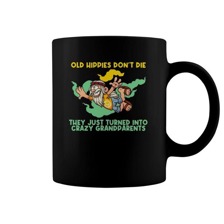 Vintage Old Hippies Don't Die Crazy Grandparents Gifts Peace Coffee Mug