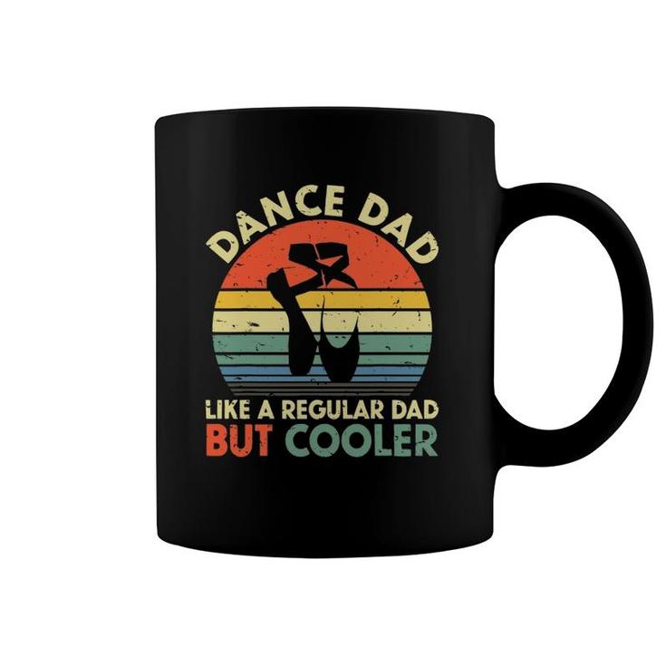 Vintage Retro Dance Dad Like A Regular Dad But Cooler Daddy Coffee Mug