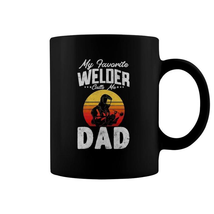 Vintage Style My Favorite Welder Calls Me Dad Father's Day Coffee Mug