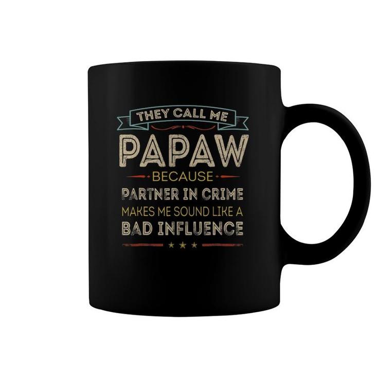 Vintage They Call Me Papaw Happy Father's Day Proud Papaw Coffee Mug