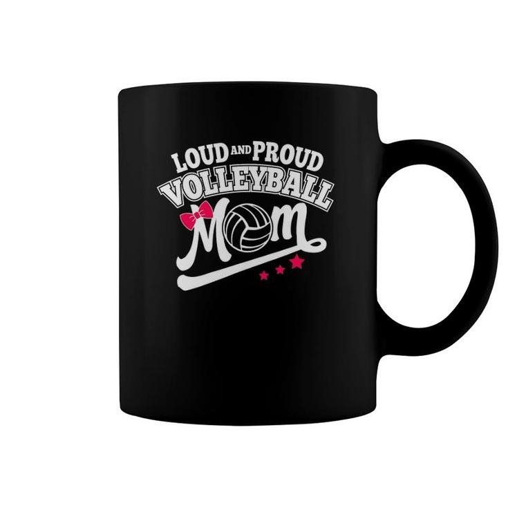 Volleyball Loud And Proud Mom Women Coffee Mug