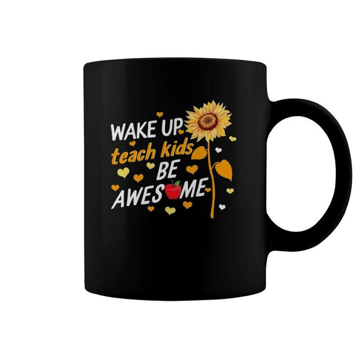 Wake Up Teach Kids Be Awesome Preschool Elementary Teacher Coffee Mug