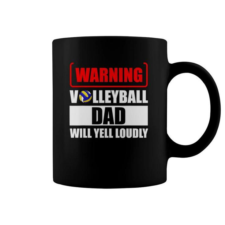 Warning Volleyball Dad Will Yell Loudly Coffee Mug