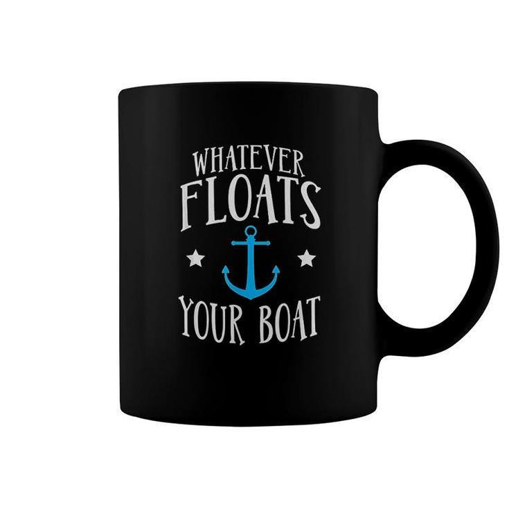 Whatever Floats Your Boat Boating Funny Coffee Mug