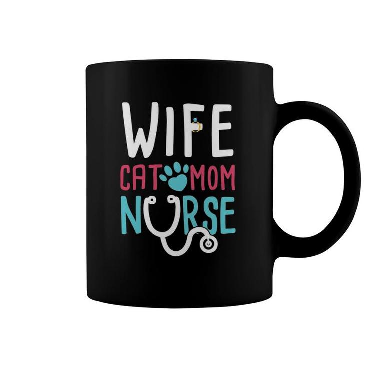 Wife Cat Mom Nurse Funny Nurse Gifts Coffee Mug
