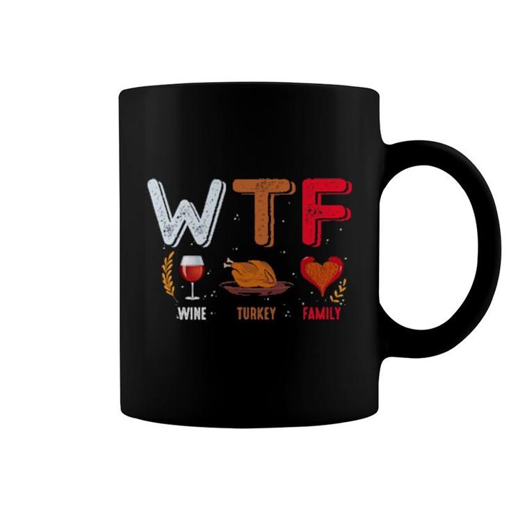 Wine Turkey Family Thanksgiving Coffee Mug