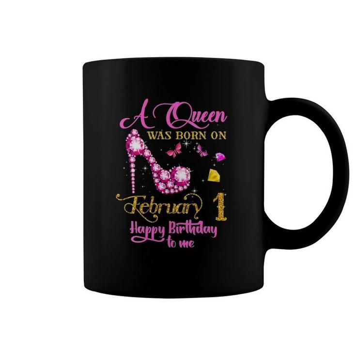 Womens A Queen Was Born On February 1, 1St February Birthday Gift Coffee Mug