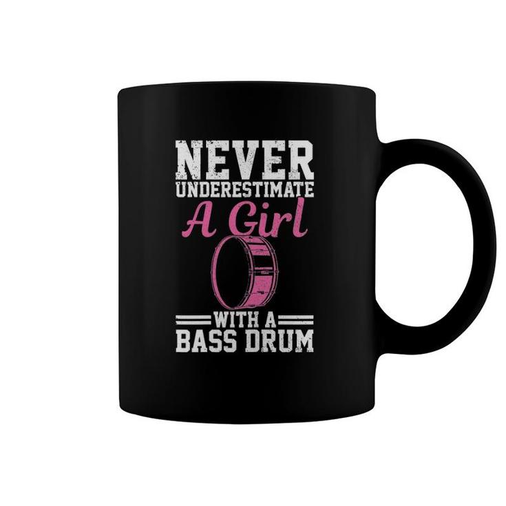 Womens Bass Drum Marching Band Never Underestimate Girl Funny Gift Coffee Mug