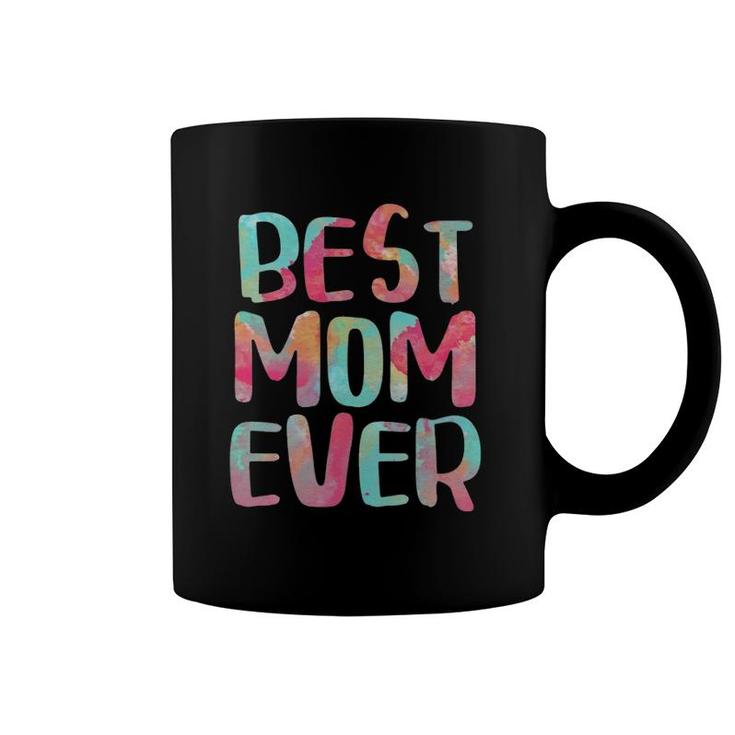 Womens Best Mom Ever Mother's Day Gift Coffee Mug