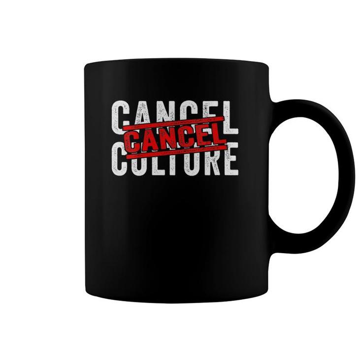 Womens Cancel Cancel Culture Pop Culture Quote Saying Meme  Coffee Mug