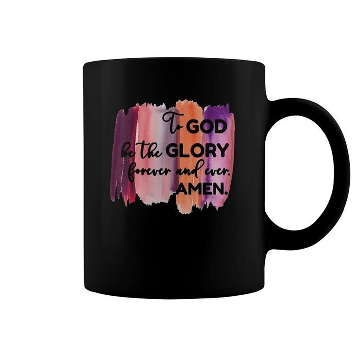 Womens Christian Faith To God Be The Glory Forever V-Neck Coffee Mug