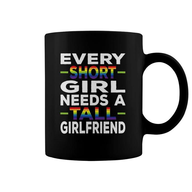 Womens Every Short Girl Lgbtq Pride Month For Lesbian Girlfriends Coffee Mug