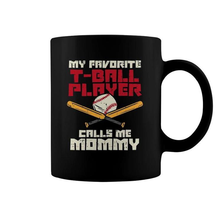 Womens Favoriteball Player Calls Mommy Baseball Mothers Day Mom Coffee Mug